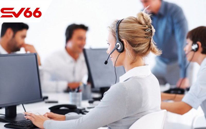 Bộ phận chăm sóc khách hàng hoạt động 24/7