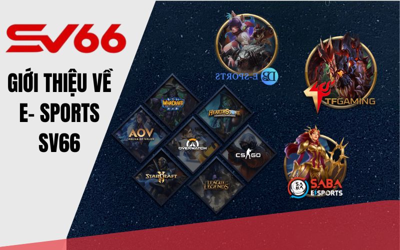 Giới thiệu về ESPORTS SV66