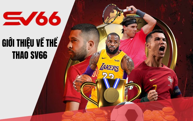 Giới thiệu về thể thao SV66