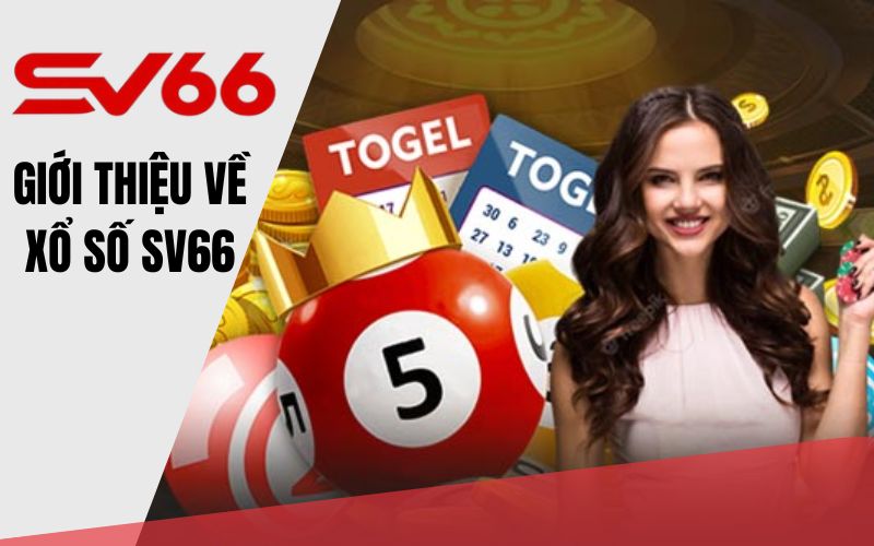 Giới thiệu về xổ số SV66